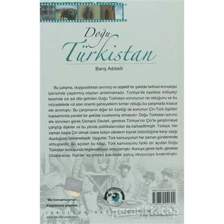 Doğu Türkistan - Barış Adıbelli - IQ Kültür Sanat Yayıncılık
