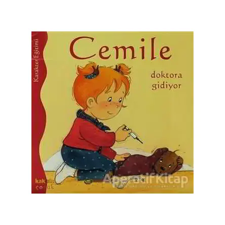 Cemile Doktora Gidiyor - Aline de Petingy - Kaknüs Yayınları