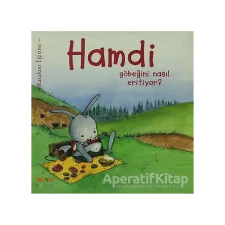 Hamdi Göbeğini Nasıl Eritiyor? - Mymi Doinet - Kaknüs Yayınları