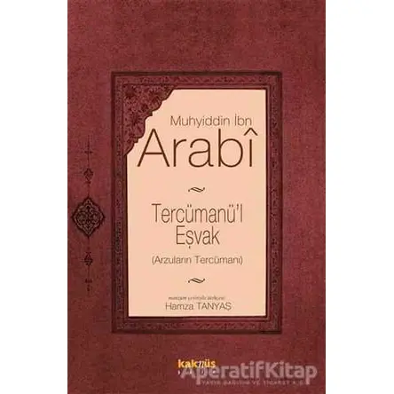 Tercümanü’l Eşvak - Muhyiddin İbn Arabi - Kaknüs Yayınları