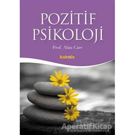 Pozitif Psikoloji - Alan Carr - Kaknüs Yayınları
