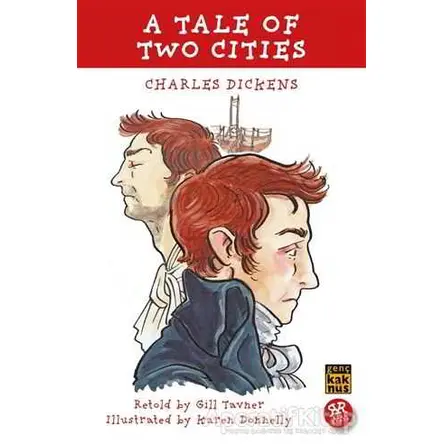 A Tale of Two Cities - Charles Dickens - Kaknüs Genç