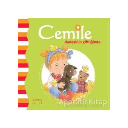 Cemile Dedesinin Çiftliğinde - Kolektif - Kaknüs Yayınları