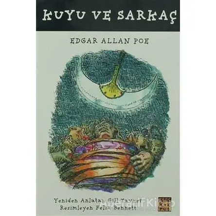 Kuyu ve Sarkaç - Edgar Allan Poe - Kaknüs Genç