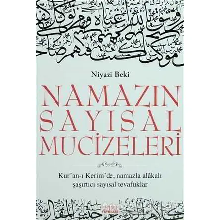 Namazın Sayısal Mucizeleri - Niyazi Beki - Zafer Yayınları