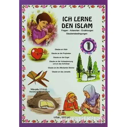 Ich Lerne Den Islam - 1 - Mürşide Uysal - Uysal Yayınevi