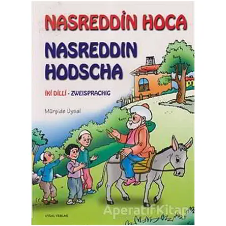 Nasreddin Hoca - Nasreddin Hodscha - Mürşide Uysal - Uysal Yayınevi