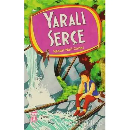 Yaralı Serçe - Hasan Nail Canat - Genç Timaş