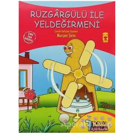 Rüzgargülü İle Yeldeğirmeni - Nurşen Şirin - Timaş Çocuk