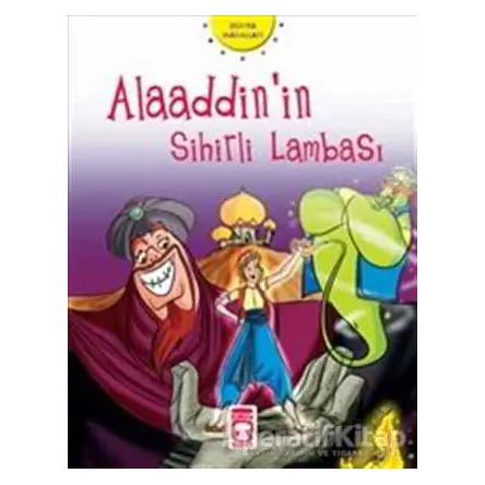 Alaaddin’in Sihirli Lambası - Nehir Aydın Gökduman - Timaş Çocuk - İlk Gençlik