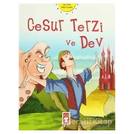Cesur Terzi ve Dev - Nehir Aydın Gökduman - Timaş Çocuk