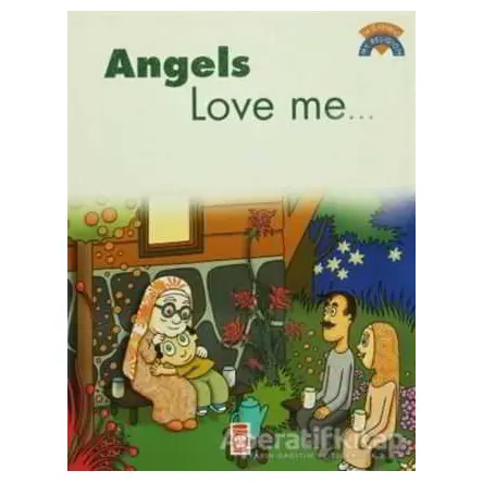 Angels Love Me - Kolektif - Timaş Çocuk