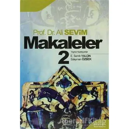 Makaleler 2 - Ali Sevim - Berikan Yayınları
