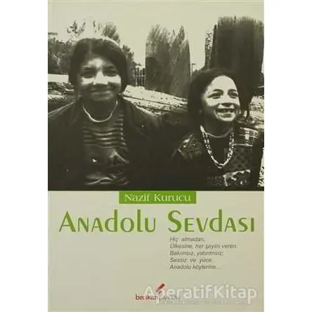 Anadolu Sevdası - Nazif Kurucu - Berikan Yayınevi