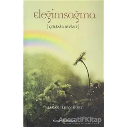 Eleğimsağma - Hakan İlhan Kurt - Berikan Yayınları