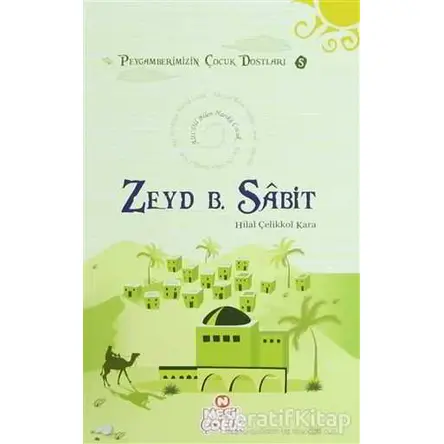 Zeyd B. Sabit - Hilal Çelikkol Kara - Nesil Çocuk Yayınları
