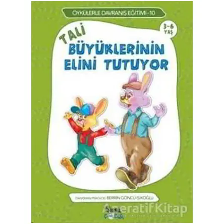 Tali Büyüklerinin Elini Tutuyor - Berrin Göncü Işıkoğlu - Nesil Çocuk Yayınları