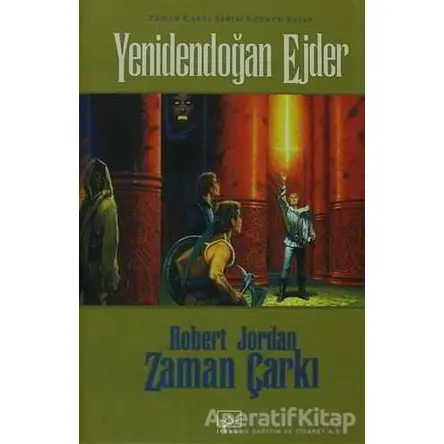 Zaman Çarkı 3. Cilt: Yenidendoğan Ejder - Robert Jordan - İthaki Yayınları