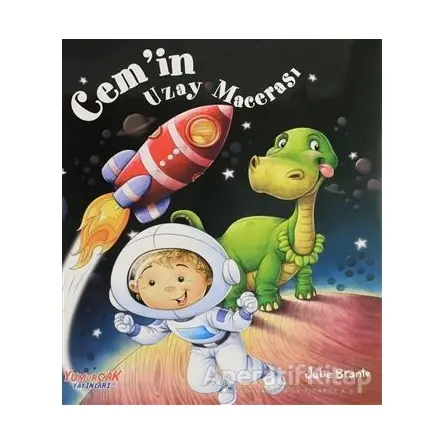 Cemin Uzay Macerası - Julie Brante - Yumurcak Yayınları