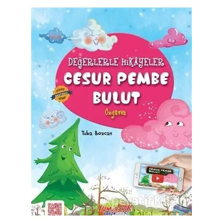 Cesur Pembe Bulut - Tuba Bozcan - Yumurcak Yayınları