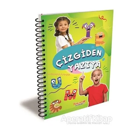 Çizgiden Yazıya - Yasemin Mimir Altunok - Yumurcak Yayınları