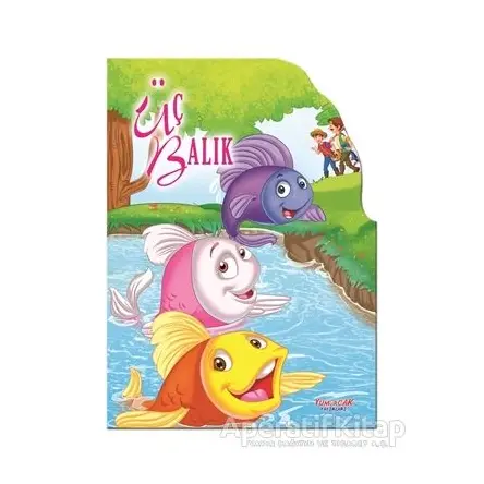 Üç Balık - Şekilli Kitaplar - Kolektif - Yumurcak Yayınları