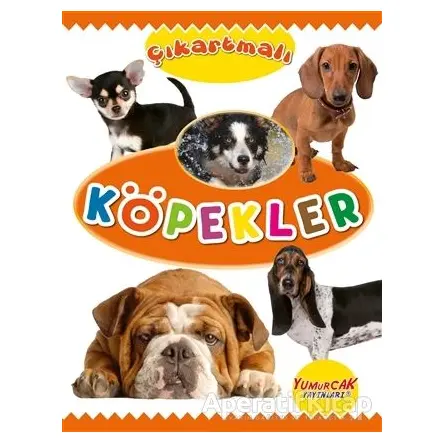 Çıkartmalı Köpekler - Kolektif - Yumurcak Yayınları