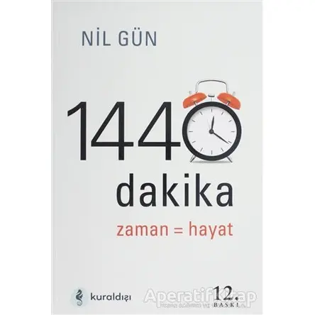 1440 Dakika Zaman Yönetimi - Nil Gün - Kuraldışı Yayınevi