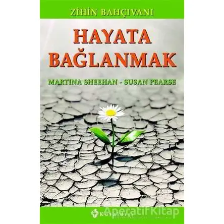 Hayata Bağlanmak - Susan Pearse - Kuraldışı Yayınevi