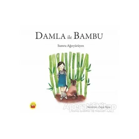 Damla İle Bambu - Sumru Ağıryürüyen - Kuraldışı Yayınevi