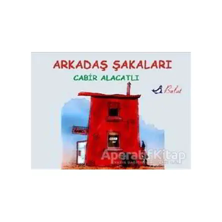 Arkadaş Şakaları - Cabir Alacatlı - Bulut Yayınları