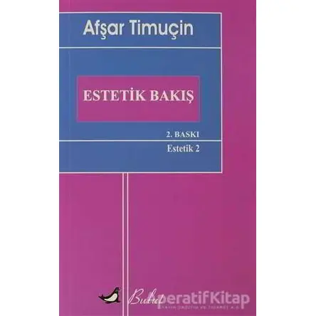 Estetik Bakış - Afşar Timuçin - Bulut Yayınları