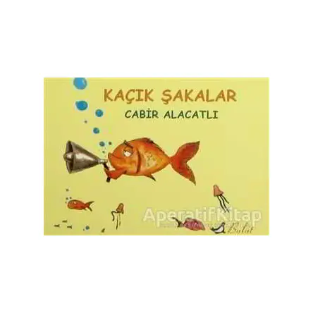 Kaçık Şakalar - Cabir Alacatlı - Bulut Yayınları