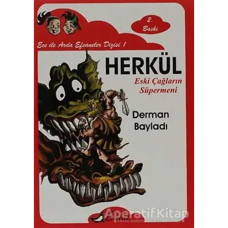 Ece ile Arda - Eski Çağların Süpermen’i Herkül - Derman Bayladı - Bulut Yayınları