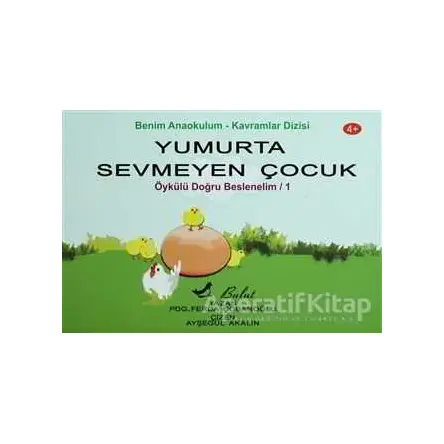 Yumurta Sevmeyen Çocuk - Ferda Çobanoğlu - Bulut Yayınları