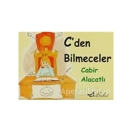 C’den Bilmeceler - Cabir Alacatlı - Bulut Yayınları