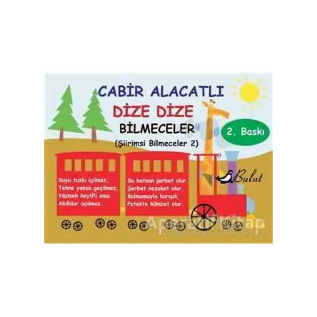 Dize Dize Bilmeceler - Cabir Alacatlı - Bulut Yayınları