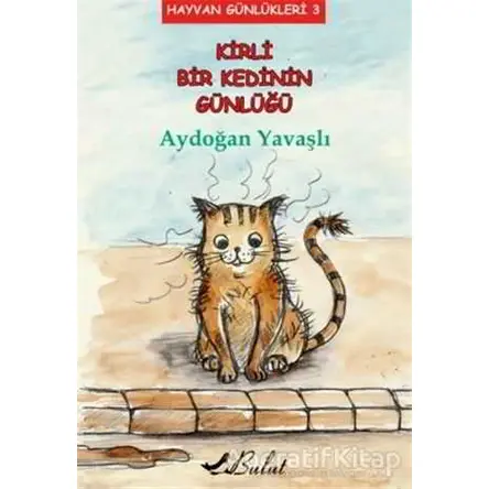 Kirli Bir Kedinin Günlüğü - Aydoğan Yavaşlı - Bulut Yayınları