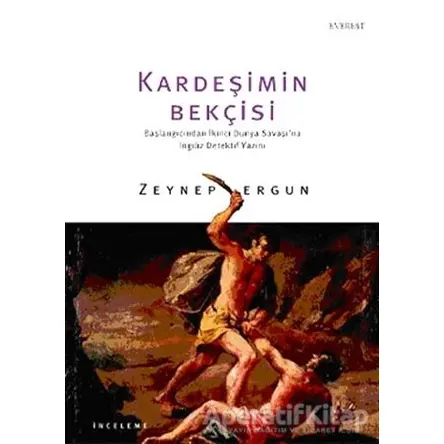 Kardeşimin Bekçisi Başlangıcından İkinci Dünya Savaşı’na İngiliz Dedektif Yazını