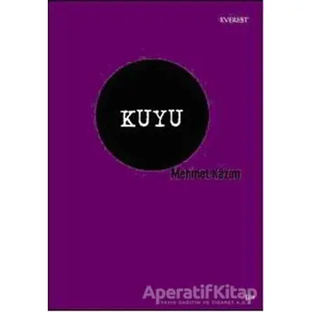 Kuyu - Mehmet Kazım - Everest Yayınları