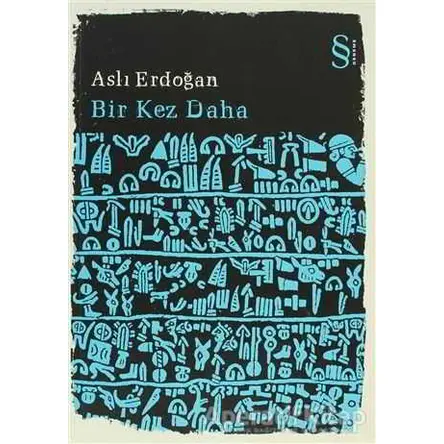 Bir Kez Daha - Aslı Erdoğan - Everest Yayınları