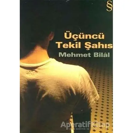 Üçüncü Tekil Şahıs - Mehmet Bilal - Everest Yayınları