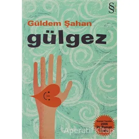 Gülgez - Güldem Şahan - Everest Yayınları