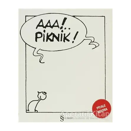 Aaa!.. Piknik! - Piyale Madra - Everest Yayınları