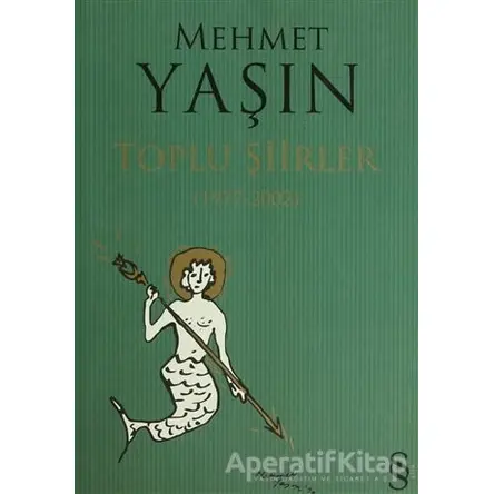 Mehmet Yaşın Toplu Şiirler (1977 - 2002) - Mehmet Yaşın - Everest Yayınları