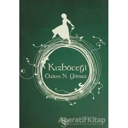 Kızböceği - Özlem N. Yılmaz - Everest Yayınları
