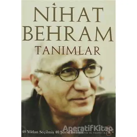 Tanımlar - Nihat Behram - Everest Yayınları
