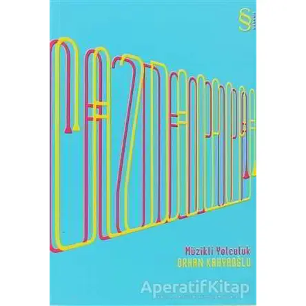 Caz’dan Pop’a - Orhan Kahyaoğlu - Everest Yayınları