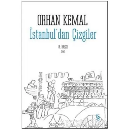 İstanbul’dan Çizgiler - Orhan Kemal - Everest Yayınları