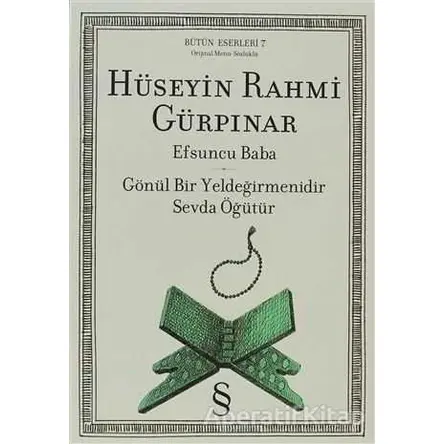Efsuncu Baba / Gönül Bir Yeldeğirmenidir Sevda Öğütür - Hüseyin Rahmi Gürpınar - Everest Yayınları